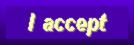 I accept
